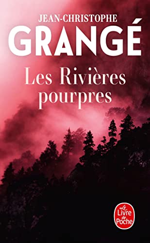 Les Rivières pourpres (Ldp Thrillers) von Le Livre de Poche